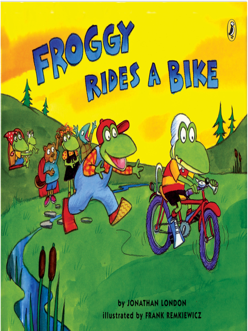 Title details for Froggy Rides a Bike by Jonathan London - Wait list